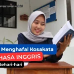 cara menghafal kosa kata bahasa inggris
